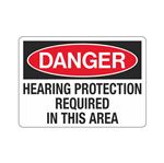 Danger Hearing Protection Required In This Area